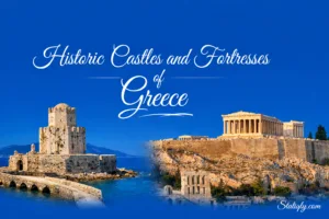 Discover the stunning historic castles and fortresses of Greece along with their ancient architecture.