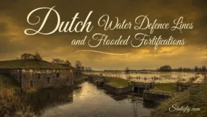Dutch water defence lines and flooded fortifications protect the landscape from flooding and invasions.