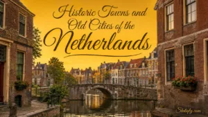 Charming views of historic towns and old cities of the Netherlands with scenic canals and traditional architecture