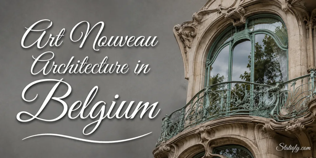 Beautiful Art Nouveau architecture in Belgium featuring intricate designs and elegant curves.